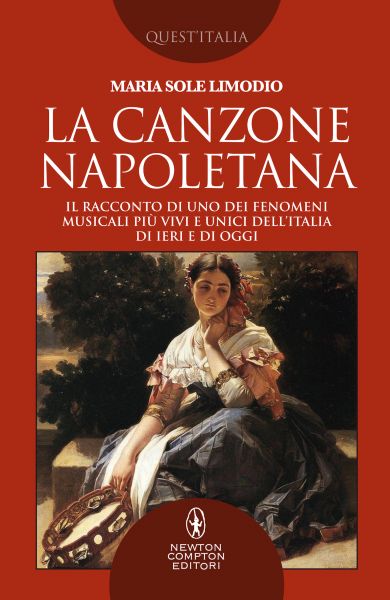 La Canzone Napoletana Newton Compton Editori